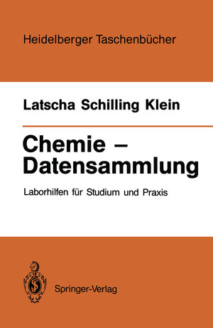Buchcover Chemie — Datensammlung | Hans P. Latscha | EAN 9783540183068 | ISBN 3-540-18306-X | ISBN 978-3-540-18306-8