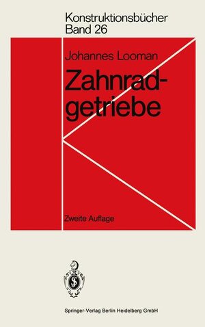 Buchcover Zahnradgetriebe | Johannes Looman | EAN 9783540183075 | ISBN 3-540-18307-8 | ISBN 978-3-540-18307-5