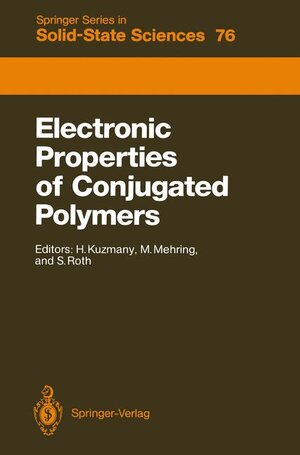 Buchcover Electronic Properties of Conjugated Polymers  | EAN 9783540185826 | ISBN 3-540-18582-8 | ISBN 978-3-540-18582-6