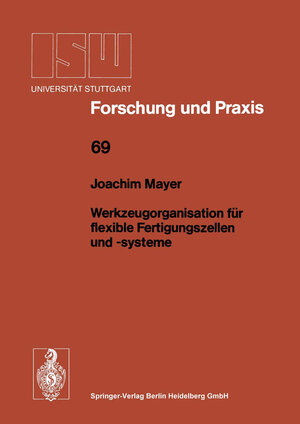 Buchcover Werkzeugorganisation für flexible Fertigungszellen und -systeme | Joachim Mayer | EAN 9783540187158 | ISBN 3-540-18715-4 | ISBN 978-3-540-18715-8