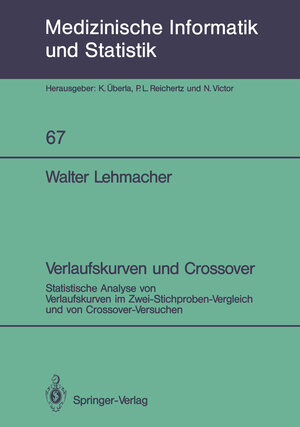 Buchcover Verlaufskurven und Crossover | Walter Lehmacher | EAN 9783540187707 | ISBN 3-540-18770-7 | ISBN 978-3-540-18770-7