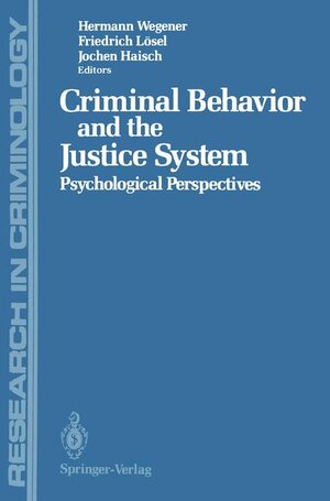 Buchcover Criminal Behavior and the Justice System  | EAN 9783540188728 | ISBN 3-540-18872-X | ISBN 978-3-540-18872-8
