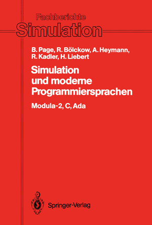 Buchcover Simulation und moderne Programmiersprachen | Bernd Page | EAN 9783540189824 | ISBN 3-540-18982-3 | ISBN 978-3-540-18982-4
