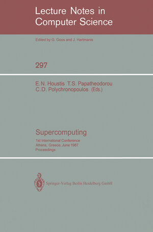 Buchcover Supercomputing | EAN 9783540189916 | ISBN 3-540-18991-2 | ISBN 978-3-540-18991-6