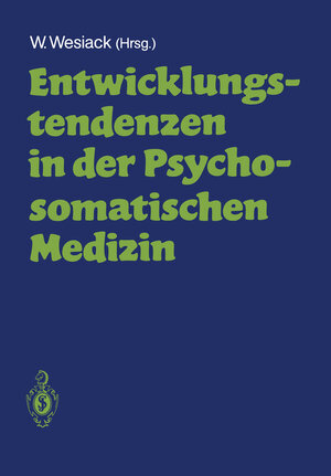 Buchcover Entwicklungstendenzen in der Psychosomatischen Medizin  | EAN 9783540189923 | ISBN 3-540-18992-0 | ISBN 978-3-540-18992-3
