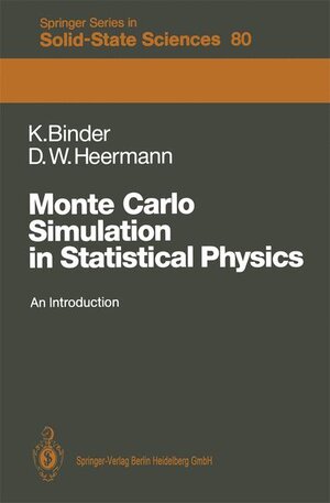 Buchcover Monte Carlo Simulation in Statistical Physics | Kurt Binder | EAN 9783540191070 | ISBN 3-540-19107-0 | ISBN 978-3-540-19107-0