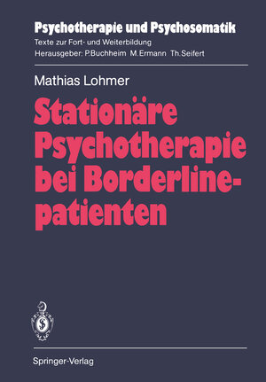 Buchcover Stationäre Psychotherapie bei Borderlinepatienten | Mathias Lohmer | EAN 9783540191230 | ISBN 3-540-19123-2 | ISBN 978-3-540-19123-0