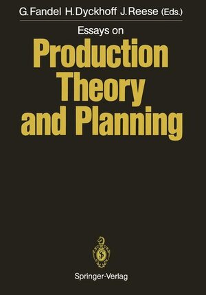 Buchcover Essays on Production Theory and Planning  | EAN 9783540193142 | ISBN 3-540-19314-6 | ISBN 978-3-540-19314-2