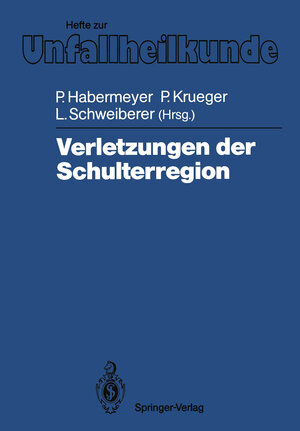 Buchcover Verletzungen der Schulterregion  | EAN 9783540193166 | ISBN 3-540-19316-2 | ISBN 978-3-540-19316-6
