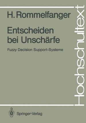 Buchcover Entscheiden bei Unschärfe | Heinrich Rommelfanger | EAN 9783540193647 | ISBN 3-540-19364-2 | ISBN 978-3-540-19364-7