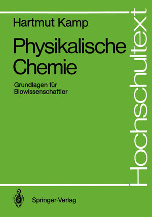 Buchcover Physikalische Chemie | Hartmut Kamp | EAN 9783540194972 | ISBN 3-540-19497-5 | ISBN 978-3-540-19497-2