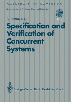 Buchcover Specification and Verification of Concurrent Systems | EAN 9783540195818 | ISBN 3-540-19581-5 | ISBN 978-3-540-19581-8