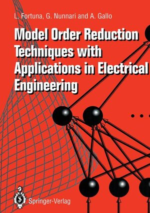 Buchcover Model Order Reduction Techniques with Applications in Electrical Engineering | L. Fortuna | EAN 9783540197614 | ISBN 3-540-19761-3 | ISBN 978-3-540-19761-4