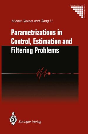 Buchcover Parametrizations in Control, Estimation and Filtering Problems: Accuracy Aspects | Michel Gevers | EAN 9783540198215 | ISBN 3-540-19821-0 | ISBN 978-3-540-19821-5