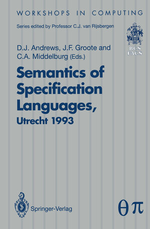 Buchcover Semantics of Specification Languages (SoSL) | EAN 9783540198543 | ISBN 3-540-19854-7 | ISBN 978-3-540-19854-3