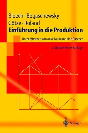 Einführung in die Produktion (Springer-Lehrbuch)