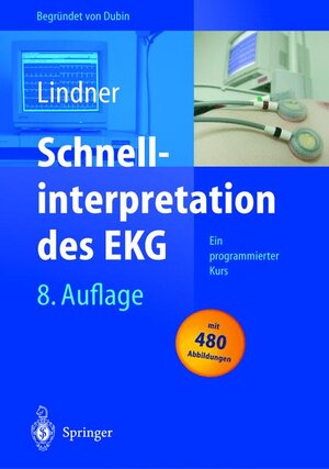 Buchcover Schnellinterpretation des EKG | Udo Klaus Lindner | EAN 9783540202172 | ISBN 3-540-20217-X | ISBN 978-3-540-20217-2