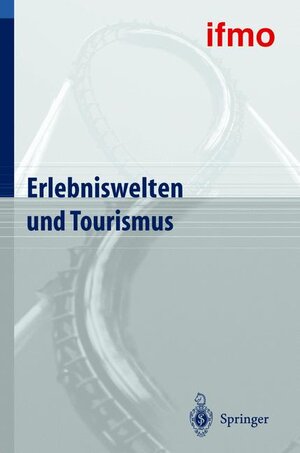 Erlebniswelten und Tourismus (Mobilitätsverhalten in der Freizeit)