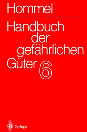 Buchcover Handbuch der gefährlichen Güter  | EAN 9783540203698 | ISBN 3-540-20369-9 | ISBN 978-3-540-20369-8