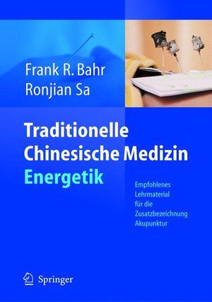 Traditionelle Chinesische Medizin. Energetik