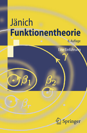 Funktionentheorie: Eine Einführung (Springer-Lehrbuch) (German Edition)