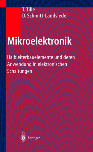 Mikroelektronik: Halbleiterbauelemente und deren Anwendung in elektronischen Schaltungen