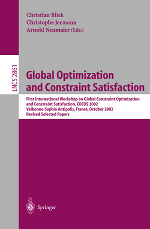 Buchcover Global Optimization and Constraint Satisfaction  | EAN 9783540204633 | ISBN 3-540-20463-6 | ISBN 978-3-540-20463-3