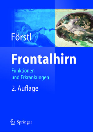 Frontalhirn: Funktionen und Erkrankungen