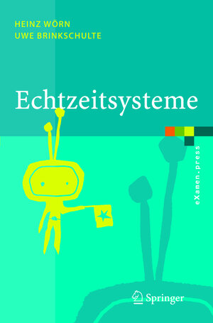 Buchcover Echtzeitsysteme | Heinz Wörn | EAN 9783540205883 | ISBN 3-540-20588-8 | ISBN 978-3-540-20588-3
