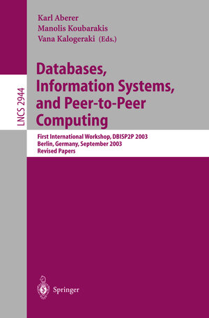 Buchcover Databases, Information Systems, and Peer-to-Peer Computing | EAN 9783540209683 | ISBN 3-540-20968-9 | ISBN 978-3-540-20968-3