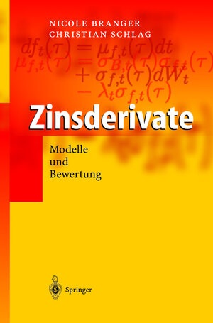 Zinsderivate: Modelle und Bewertung (German Edition)