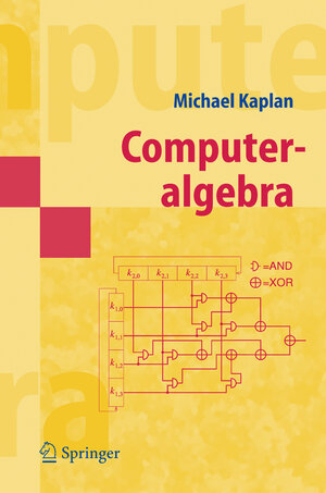 Buchcover Computeralgebra | Michael Kaplan | EAN 9783540213796 | ISBN 3-540-21379-1 | ISBN 978-3-540-21379-6