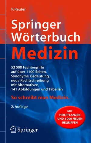 Springer Wörterbuch Medizin: So schreibt man Medizin