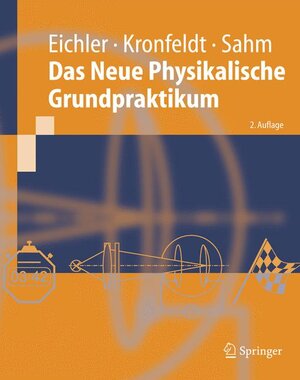 Buchcover Das Neue Physikalische Grundpraktikum | Hans-Joachim Eichler | EAN 9783540214533 | ISBN 3-540-21453-4 | ISBN 978-3-540-21453-3