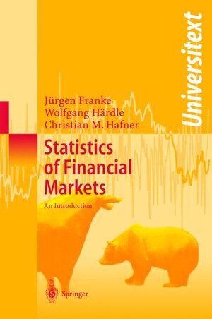 Buchcover Statistics of Financial Markets | Jürgen Franke | EAN 9783540216759 | ISBN 3-540-21675-8 | ISBN 978-3-540-21675-9
