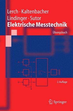 Buchcover Elektrische Messtechnik | Reinhard Lerch | EAN 9783540218838 | ISBN 3-540-21883-1 | ISBN 978-3-540-21883-8