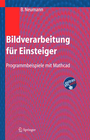 Bildverarbeitung für Einsteiger: Programmbeispiele mit Mathcad