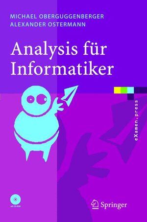 Analysis für Informatiker: Grundlagen, Methoden, Algorithmen (eXamen.press)