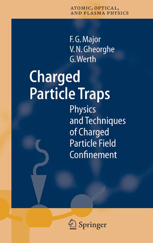 Buchcover Charged Particle Traps | Fouad G. Major | EAN 9783540220435 | ISBN 3-540-22043-7 | ISBN 978-3-540-22043-5