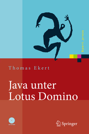 Buchcover Java unter Lotus Domino | Thomas Ekert | EAN 9783540221760 | ISBN 3-540-22176-X | ISBN 978-3-540-22176-0
