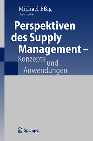 Buchcover Perspektiven des Supply Management  | EAN 9783540223146 | ISBN 3-540-22314-2 | ISBN 978-3-540-22314-6