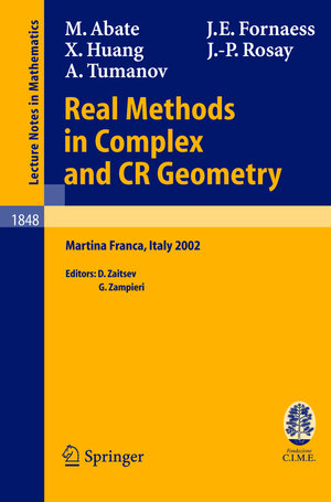 Buchcover Real Methods in Complex and CR Geometry | Marco Abate | EAN 9783540223580 | ISBN 3-540-22358-4 | ISBN 978-3-540-22358-0