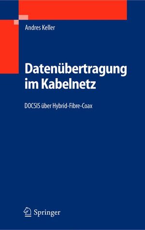 Datenübertragung im Kabelnetz: DOCSIS über Hybrid-Fibre-Coax