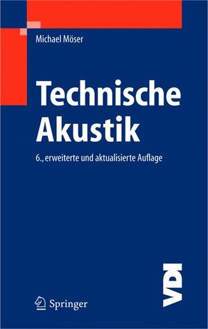 Technische Akustik (VDI-Buch)