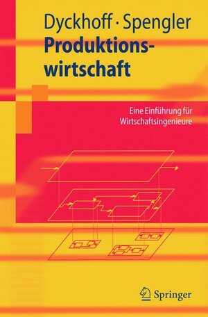 Buchcover Produktionswirtschaft | Harald Dyckhoff | EAN 9783540225133 | ISBN 3-540-22513-7 | ISBN 978-3-540-22513-3