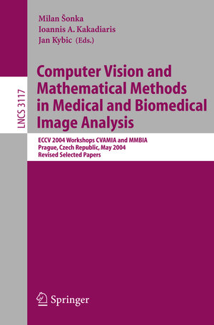 Buchcover Computer Vision and Mathematical Methods in Medical and Biomedical Image Analysis  | EAN 9783540226758 | ISBN 3-540-22675-3 | ISBN 978-3-540-22675-8