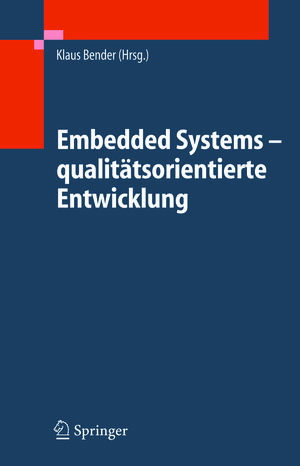 Embedded Systems - qualitätsorientierte Entwicklung: Qualitätssicherung bei Embedded Software