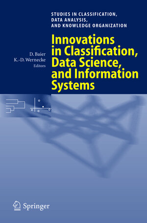 Buchcover Innovations in Classification, Data Science, and Information Systems | EAN 9783540232216 | ISBN 3-540-23221-4 | ISBN 978-3-540-23221-6