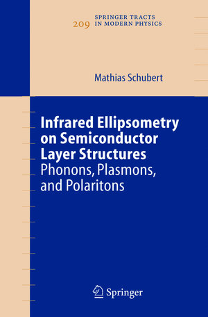 Buchcover Infrared Ellipsometry on Semiconductor Layer Structures | Mathias Schubert | EAN 9783540232490 | ISBN 3-540-23249-4 | ISBN 978-3-540-23249-0