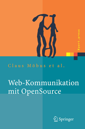 Web-Kommunikation mit OpenSource: Chatbots, Virtuelle Messen, Rich-Media-Content (Xpert.press)